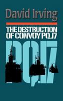 The Destruction of Convoy PQ17 0586062750 Book Cover