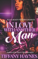 In Love with Another Man 107020238X Book Cover