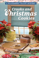 Crooks and Christmas Cookies 1965859216 Book Cover
