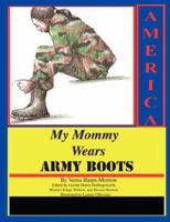 My Mommy Wears Army Boots 1589614658 Book Cover