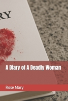 A Diary of A Deadly Woman B0F5NXFS5F Book Cover