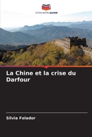 La Chine et la crise du Darfour (French Edition) 6208653894 Book Cover
