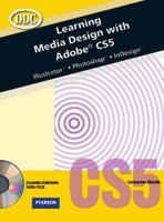 Learning Media Design with Adobe Cs5 -- Cte/School 0131384082 Book Cover