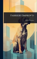 Farriery Improv'd 1023704919 Book Cover