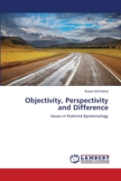 Objectivity, Perspectivity and Difference 3659517437 Book Cover