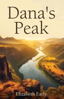 Dana's Peak 1662961359 Book Cover