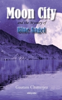 Moon City and the Mystery of Blue Angel 9364946219 Book Cover
