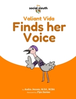 Valiant Vida Finds her Voice (The Social Sleuth Series) B0CJXMBWP2 Book Cover