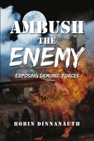 Ambush the Enemy 0985366443 Book Cover