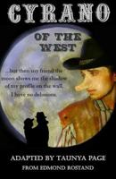 Cyrano of the West: A Play 1534759182 Book Cover