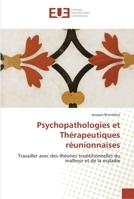 Psychopathologies Et Tha(c)Rapeutiques Ra(c)Unionnaises 6131551472 Book Cover