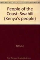 People of the Coast: Swahili (Kenya People Series) 023750894X Book Cover