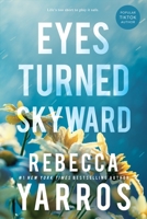 Eyes Turned Skyward 034944255X Book Cover