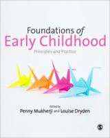 Foundations of Early Childhood: Principles and Practice 1446255298 Book Cover