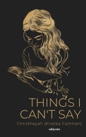 Things I Can't Say (Filipino Edition) 9353535204 Book Cover