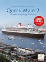 Queen Mary 2 : das größte Passagierschiff unserer Zeit 3768818438 Book Cover