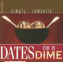 Simply Romantic Dates on a Dime (Simply Romantic) 1572299061 Book Cover