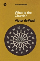 What is the Church? (S.C.M. Centre-books) 0334017831 Book Cover