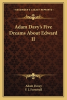 Adam Davy's 5 Dreams about Edward II (Early English Text Society Original Series) 0766188884 Book Cover
