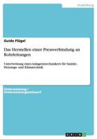 Das Herstellen Einer Pressverbindung an Rohrleitungen 3656740011 Book Cover