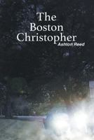 The Boston Christopher 149355834X Book Cover