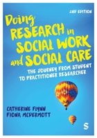 Doing Research in Social Work and Social Care: The Journey from Student to Practitioner Researcher 1529629012 Book Cover