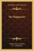 The Highgrader 1515253678 Book Cover