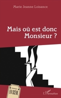 Mais où est donc Monsieur ? (En Scène) (French Edition) 2343224471 Book Cover