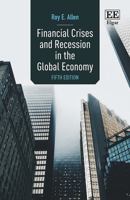 Financial Crises and Recession in the Global Economy 1803927569 Book Cover