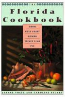 The Florida Cookbook: From Gulf Coast Gumbo to Key Lime Pie--KCA Pbk (Knopf Cooks American Series) 0394589939 Book Cover