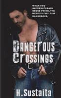 Dangerous Crossings 1723040096 Book Cover