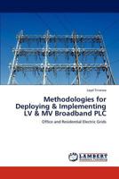Methodologies for Deploying & Implementing LV & MV Broadband PLC 3848444224 Book Cover