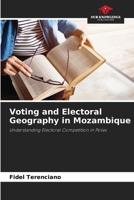 Voting and Electoral Geography in Mozambique 6207937996 Book Cover