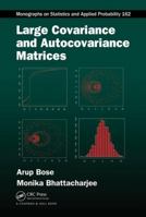 Large Covariance and Autocovariance Matrices 1138303860 Book Cover