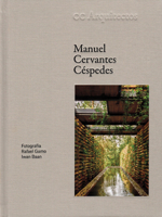 Manuel Cervantes Cspedes: CC Arquitectos 6077784842 Book Cover
