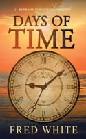 Days of Time 1944486828 Book Cover