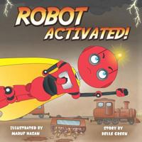 Robot ACTIVATED! 1796781002 Book Cover