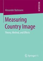 Measuring Country Image: Theory, Method, and Effects 3658154063 Book Cover