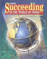 Succeeding in the World of Work 0078280338 Book Cover