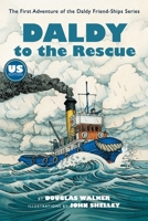 Daldy to the Rescue - US 1467915688 Book Cover
