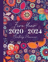 2020-2024 Five Year Monthly Planner: 60 Monthly Calendars with Monthly Focus, Goals, and To-Do List 1675621292 Book Cover