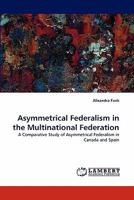 Asymmetrical Federalism in the Multinational Federation 3843365253 Book Cover