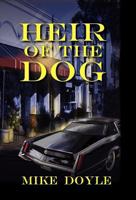 Heir of the Dog 161493147X Book Cover