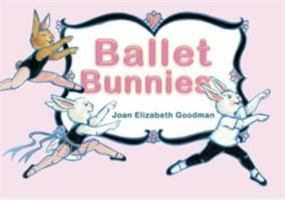 Ballet Bunnies 076145392X Book Cover