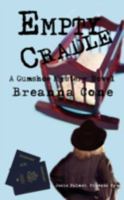 Empty Cradle: A Gumshoe Mystery Novel 1440102015 Book Cover