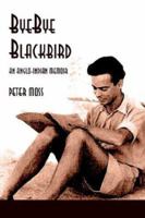 Bye-Bye Blackbird: An Anglo-Indian Memoir 0595313736 Book Cover