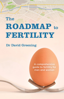 Roadmap to Fertility: A Comprehensive Guide to Fertility for Men and Women 192568217X Book Cover
