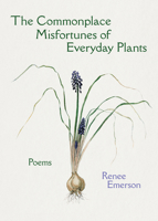 The Commonplace Misfortunes of Everyday Plants B0D9RFWQHG Book Cover