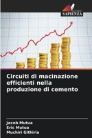 Circuiti di macinazione efficienti nella produzione di cemento (Italian Edition) 6202466847 Book Cover
