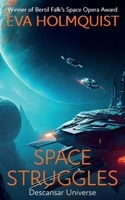 Space Struggles (Descansar Universe Collections) 9188381838 Book Cover